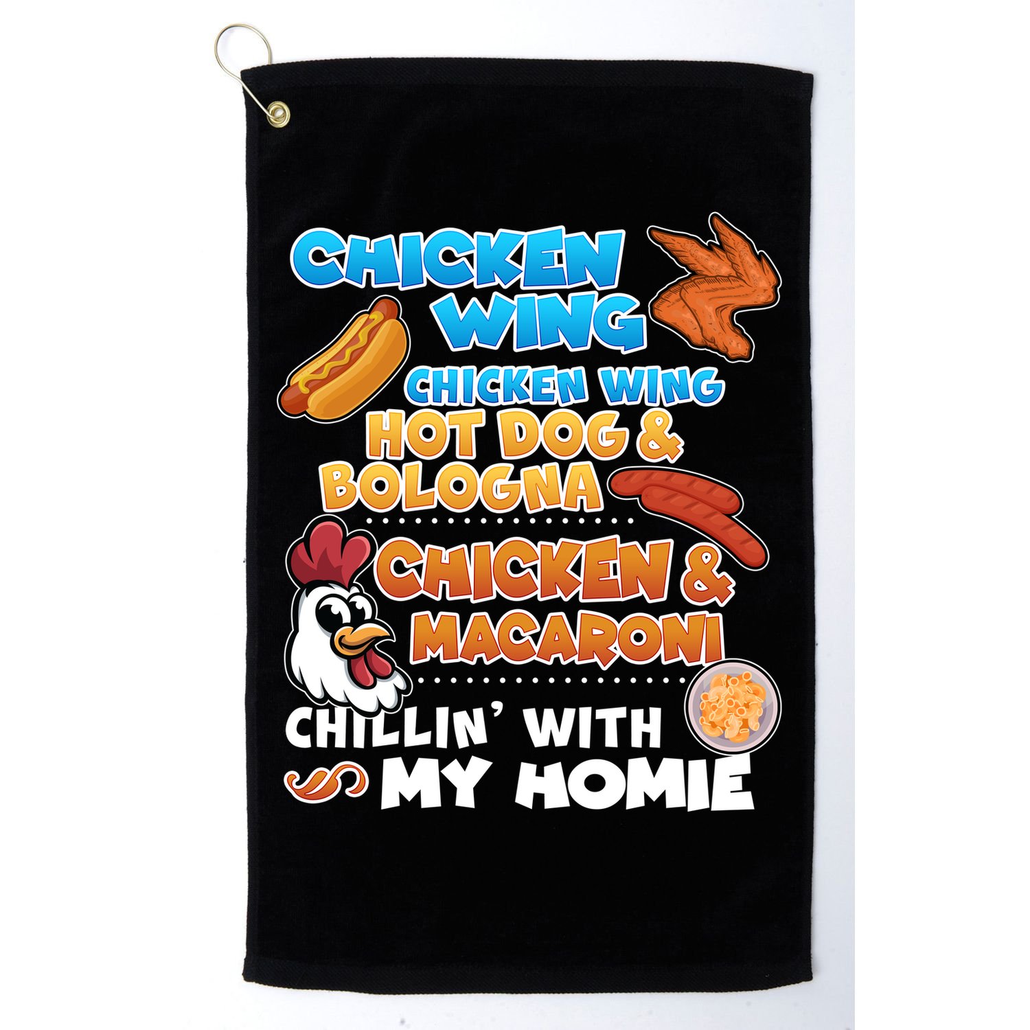 Chicken Wing Hot Dog Bologna Macaroni Homie Golf Towel