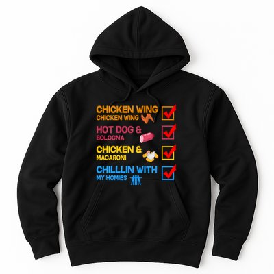 Chicken Wing Hot Dog Macaroni Chillin With My Homies Hoodie