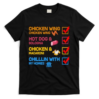 Chicken Wing Hot Dog Macaroni Chillin With My Homies T-Shirt
