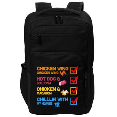 Chicken Wing Hot Dog Macaroni Chillin With My Homies Impact Tech Backpack