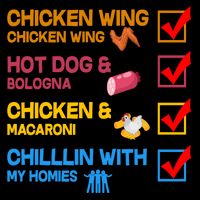 Chicken Wing Hot Dog Macaroni Chillin With My Homies Flatbill Hat