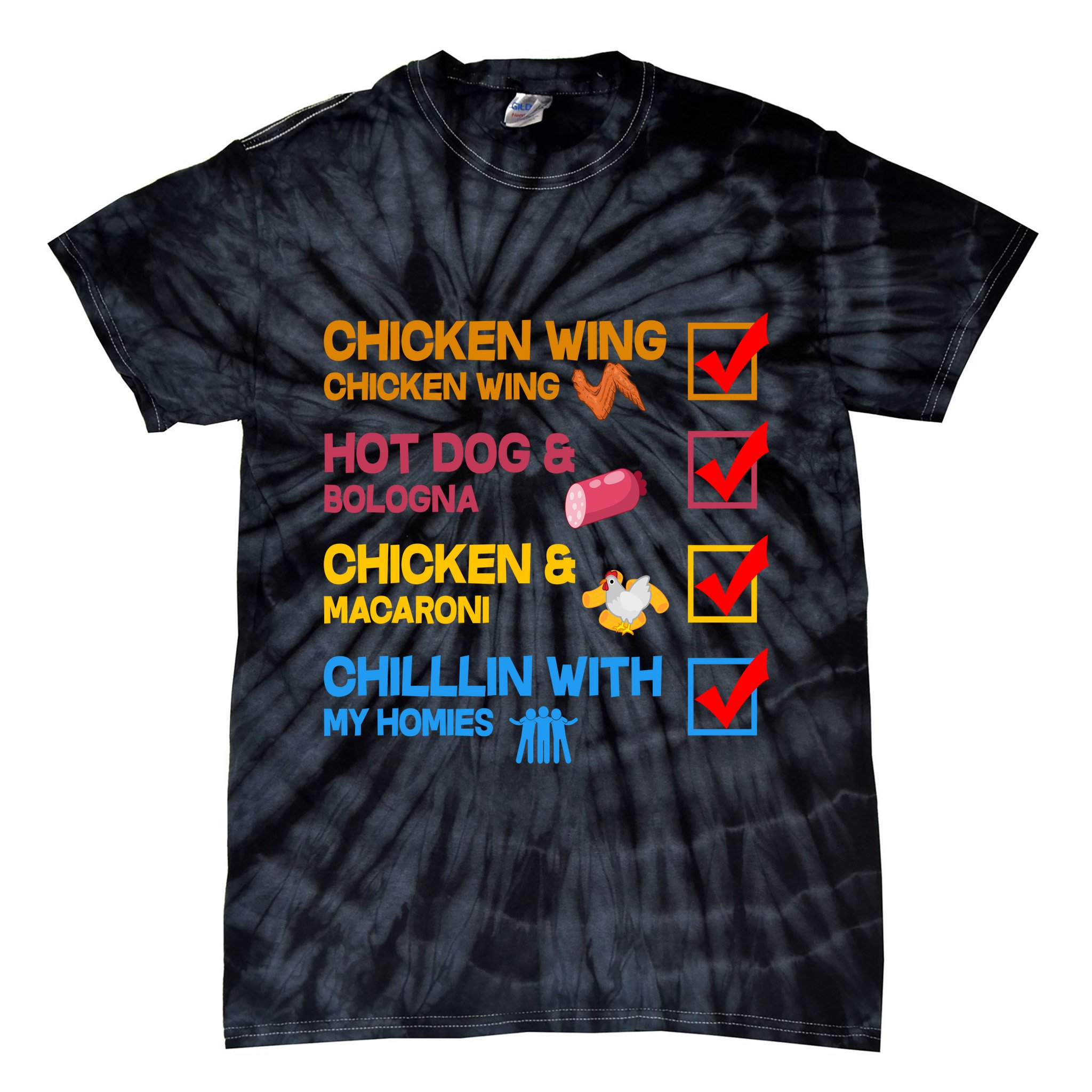 Chicken Wing Hot Dog Macaroni Chillin With My Homies Tie-Dye T-Shirt