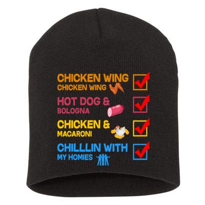 Chicken Wing Hot Dog Macaroni Chillin With My Homies Short Acrylic Beanie