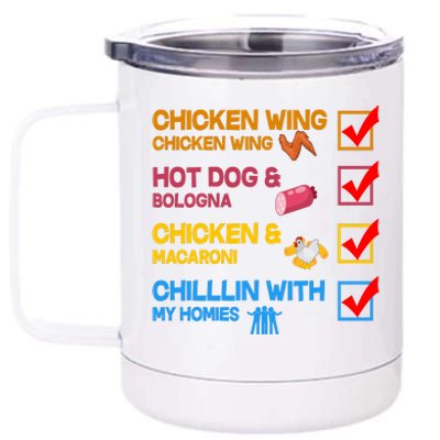 Chicken Wing Hot Dog Macaroni Chillin With My Homies 12 oz Stainless Steel Tumbler Cup