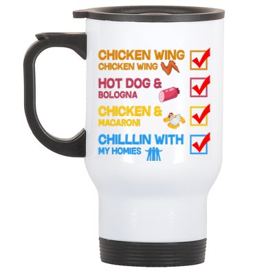 Chicken Wing Hot Dog Macaroni Chillin With My Homies Stainless Steel Travel Mug