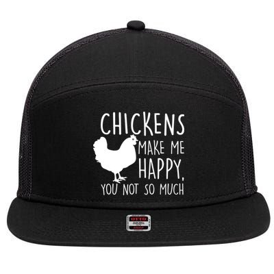 Chickens Make Me Happy, You Not So Much Funny 7 Panel Mesh Trucker Snapback Hat