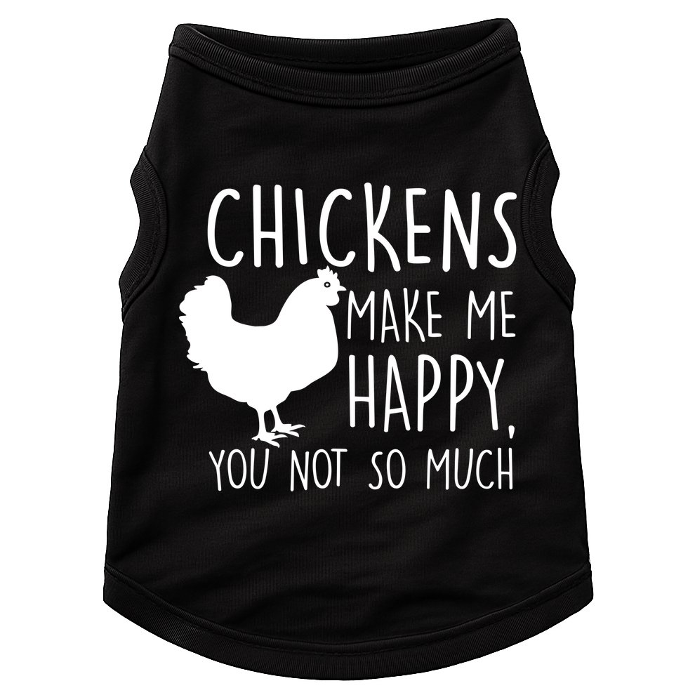 Chickens Make Me Happy, You Not So Much Funny Doggie Tank