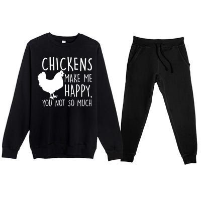 Chickens Make Me Happy, You Not So Much Funny Premium Crewneck Sweatsuit Set