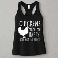 Chickens Make Me Happy, You Not So Much Funny Womens Tank Top