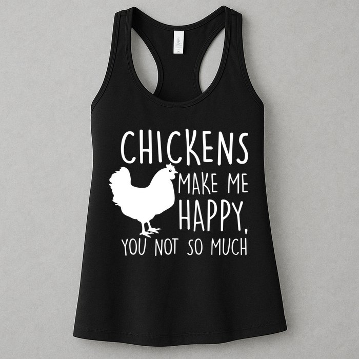 Chickens Make Me Happy, You Not So Much Funny Womens Tank Top