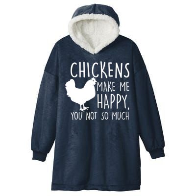 Chickens Make Me Happy, You Not So Much Funny Hooded Wearable Blanket