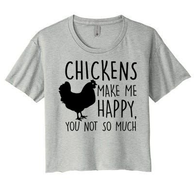 Chickens Make Me Happy, You Not So Much Funny Women's Crop Top Tee