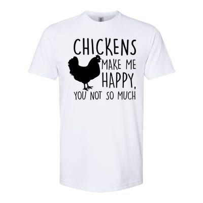 Chickens Make Me Happy, You Not So Much Funny Softstyle® CVC T-Shirt