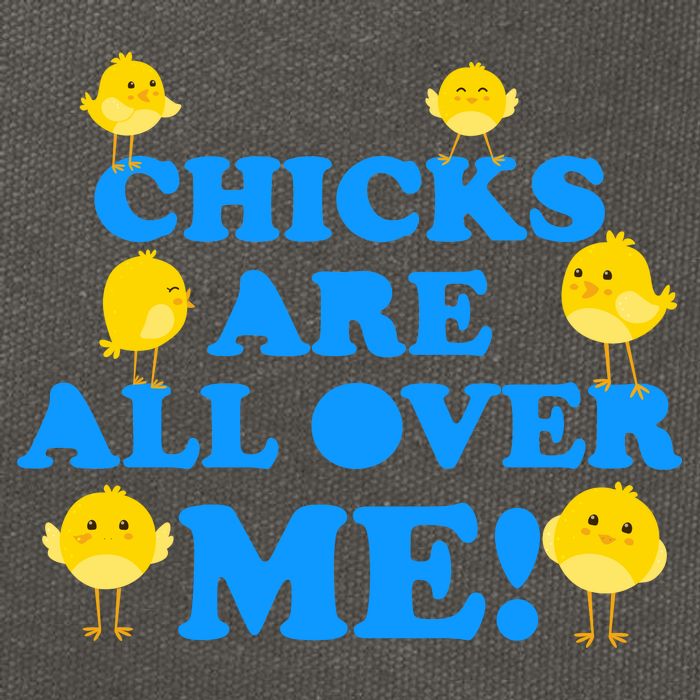 Chicks Are All Over Me Funny Baby Chick Easter Cotton Canvas Backpack