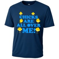 Chicks Are All Over Me Funny Baby Chick Easter Cooling Performance Crew T-Shirt