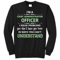 Chief Administrator Officer  Sweatshirt