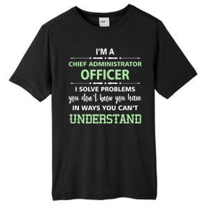 Chief Administrator Officer  Tall Fusion ChromaSoft Performance T-Shirt