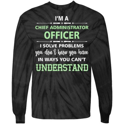 Chief Administrator Officer  Tie-Dye Long Sleeve Shirt