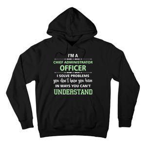 Chief Administrator Officer  Tall Hoodie