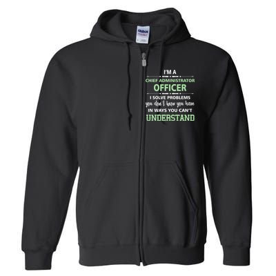 Chief Administrator Officer  Full Zip Hoodie