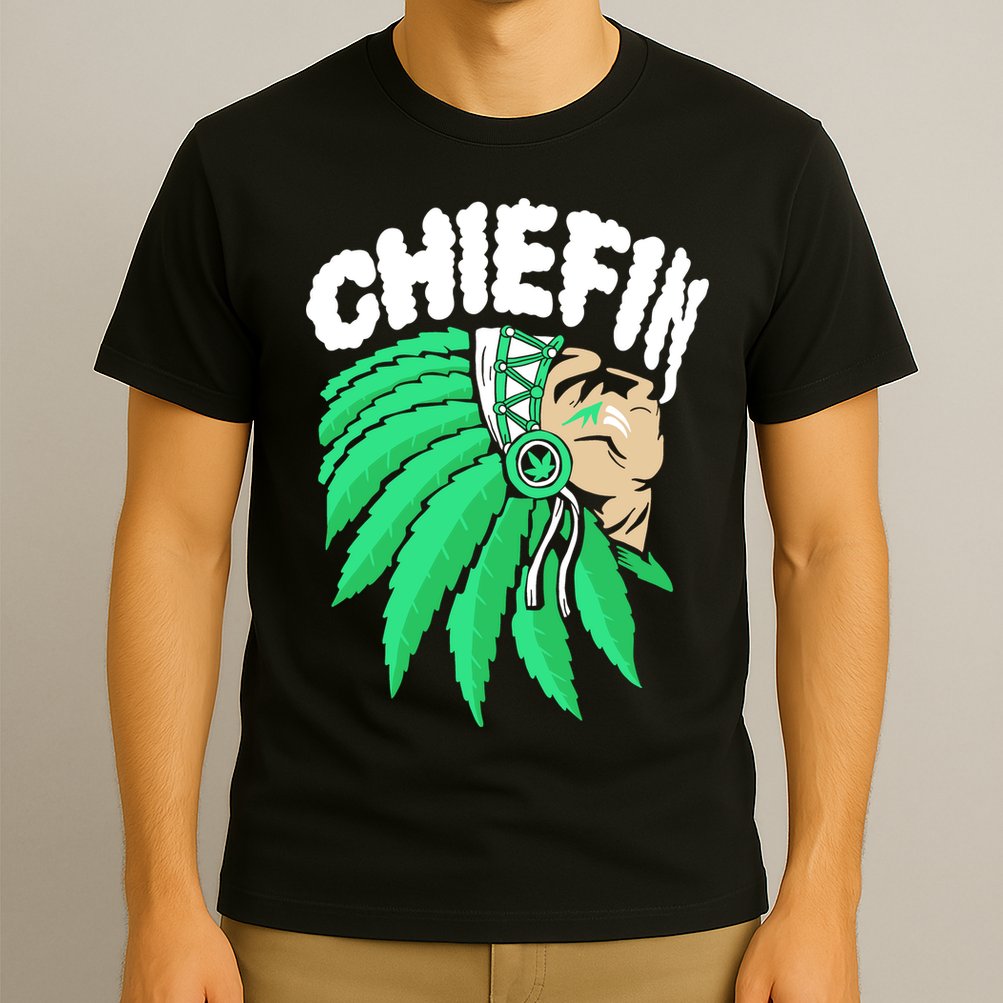 Chiefin Smoke Weed Native American T-Shirt