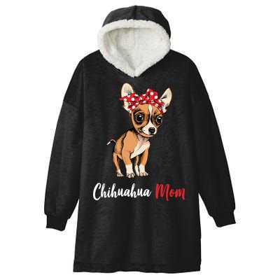 Chihuahua Mom Hooded Wearable Blanket