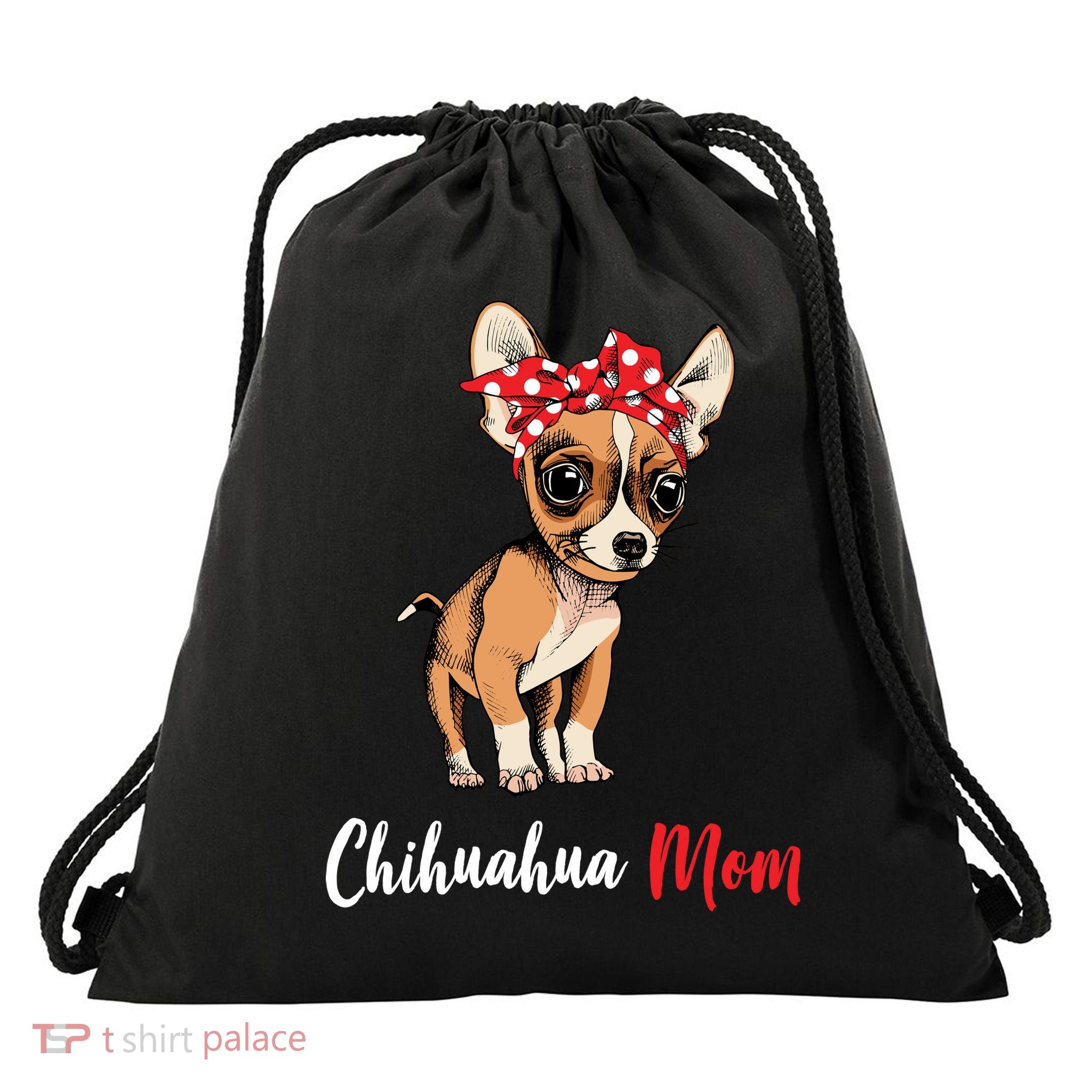Chihuahua Mom Drawstring Bag