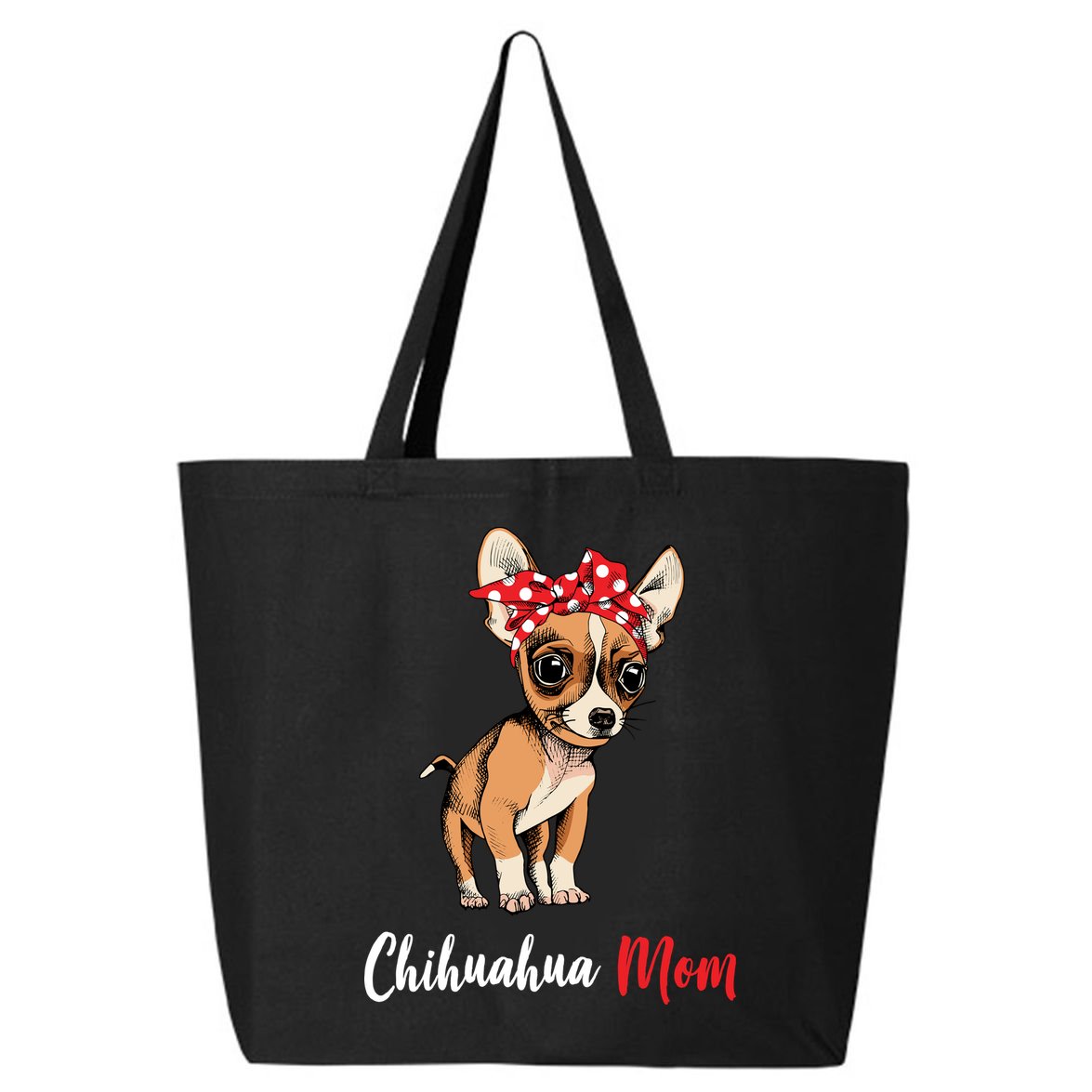 Chihuahua Mom 25L Jumbo Tote