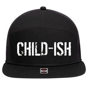 Child-Ish 7 Panel Mesh Trucker Snapback Hat