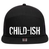 Child-Ish 7 Panel Mesh Trucker Snapback Hat