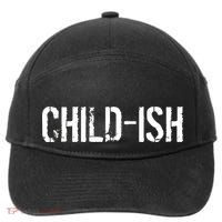 Child-Ish 7-Panel Snapback Hat