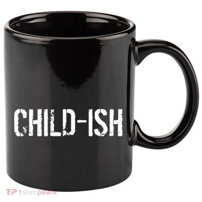 Child-Ish 11oz C Handle Ceramic Mug