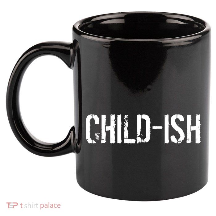 Child-Ish 11oz C Handle Ceramic Mug