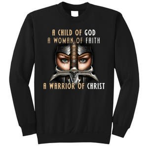 Child of God Woman of Faith Warrior Of Christ Sweatshirt