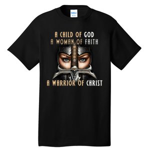 Child of God Woman of Faith Warrior Of Christ Tall T-Shirt