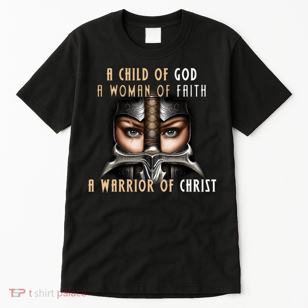 Child of God Woman of Faith Warrior Of Christ Tall T-Shirt