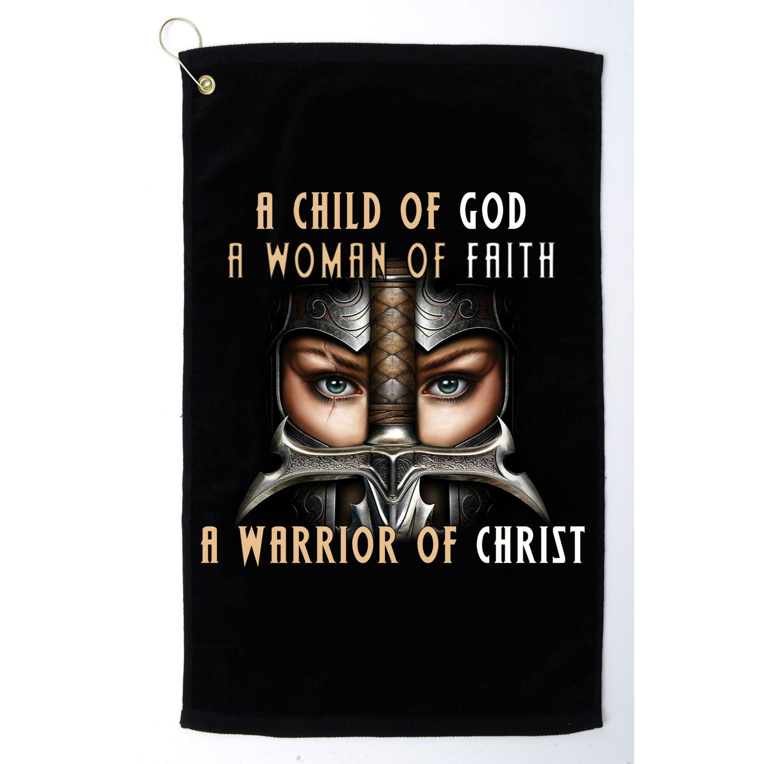 Child of God Woman of Faith Warrior Of Christ Golf Towel
