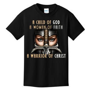 Child of God Woman of Faith Warrior Of Christ Kids T-Shirt