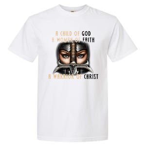 Child of God Woman of Faith Warrior Of Christ Garment-Dyed Heavyweight T-Shirt