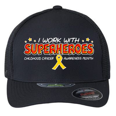 Childhood Cancer I Work With Superheroes Flexfit Unipanel Trucker Cap