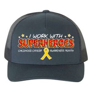 Childhood Cancer I Work With Superheroes Yupoong Adult 5-Panel Trucker Hat