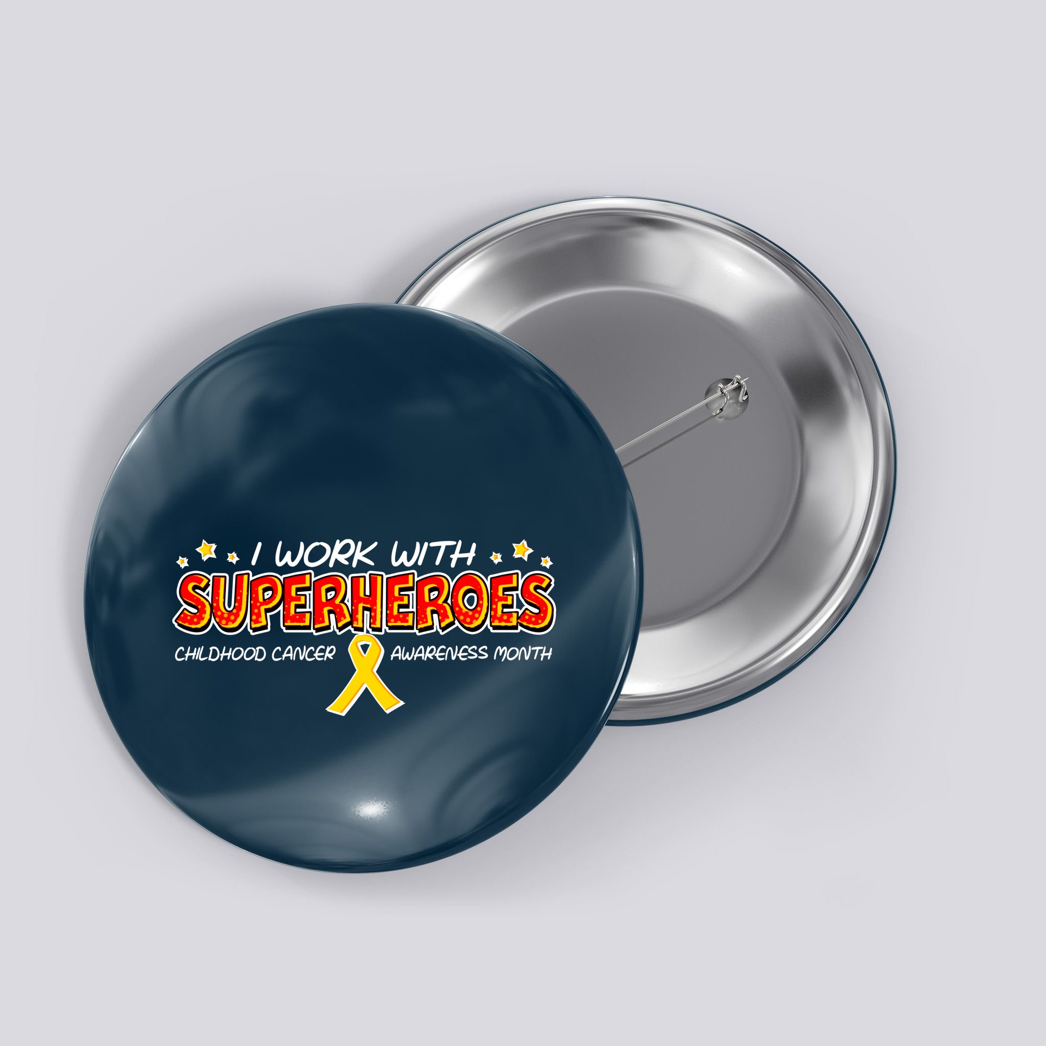 Childhood Cancer I Work With Superheroes Button