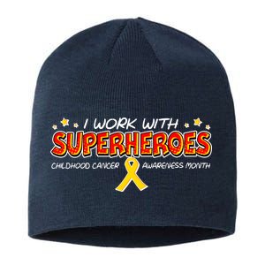 Childhood Cancer I Work With Superheroes Sustainable Beanie