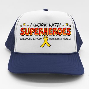 Childhood Cancer I Work With Superheroes Trucker Hat