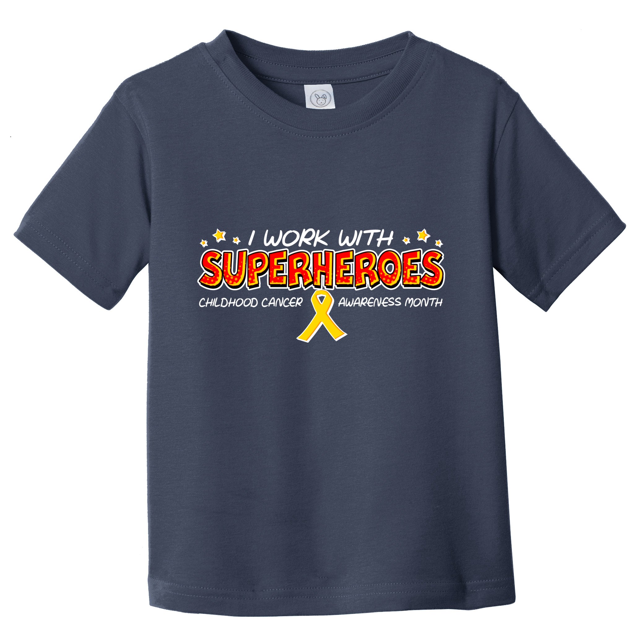 Childhood Cancer I Work With Superheroes Toddler T-Shirt