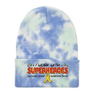 Childhood Cancer I Work With Superheroes Tie Dye 12in Knit Beanie