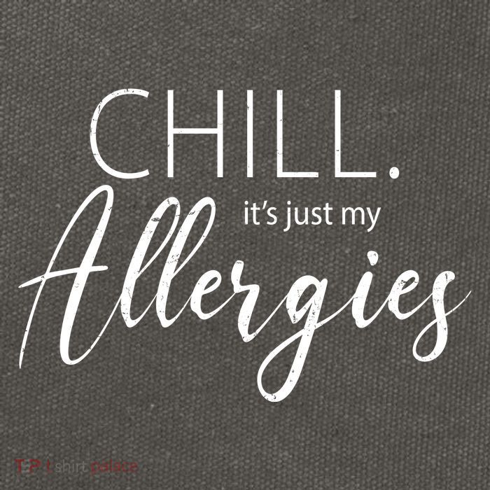 Chill It's Just My Allergies Funny Cotton Canvas Backpack