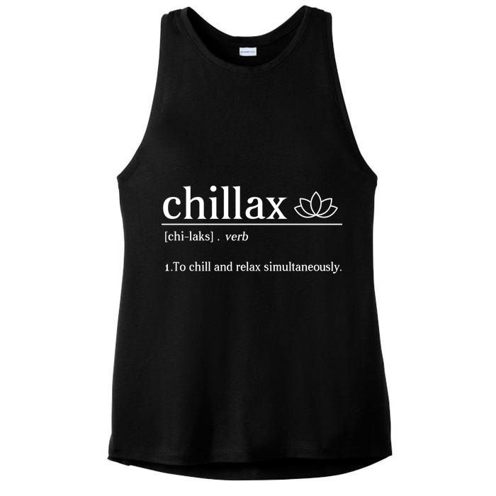 Chillax Definition Chill And Relax Simultaneously  Ladies PosiCharge Tri-Blend Wicking Tank