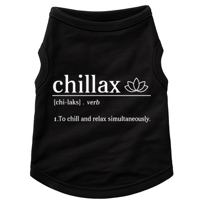 Chillax Definition Chill And Relax Simultaneously  Doggie Tank