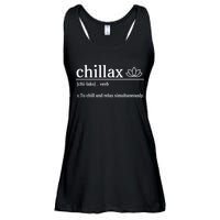 Chillax Definition Chill And Relax Simultaneously  Ladies Essential Flowy Tank